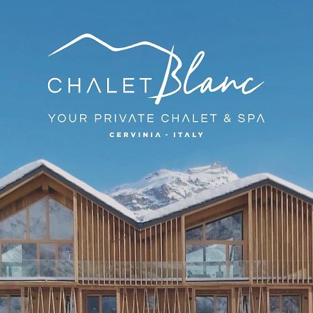 Chalet Blanc Cervinia Bed & Breakfast Breuil-Cervinia Exterior photo